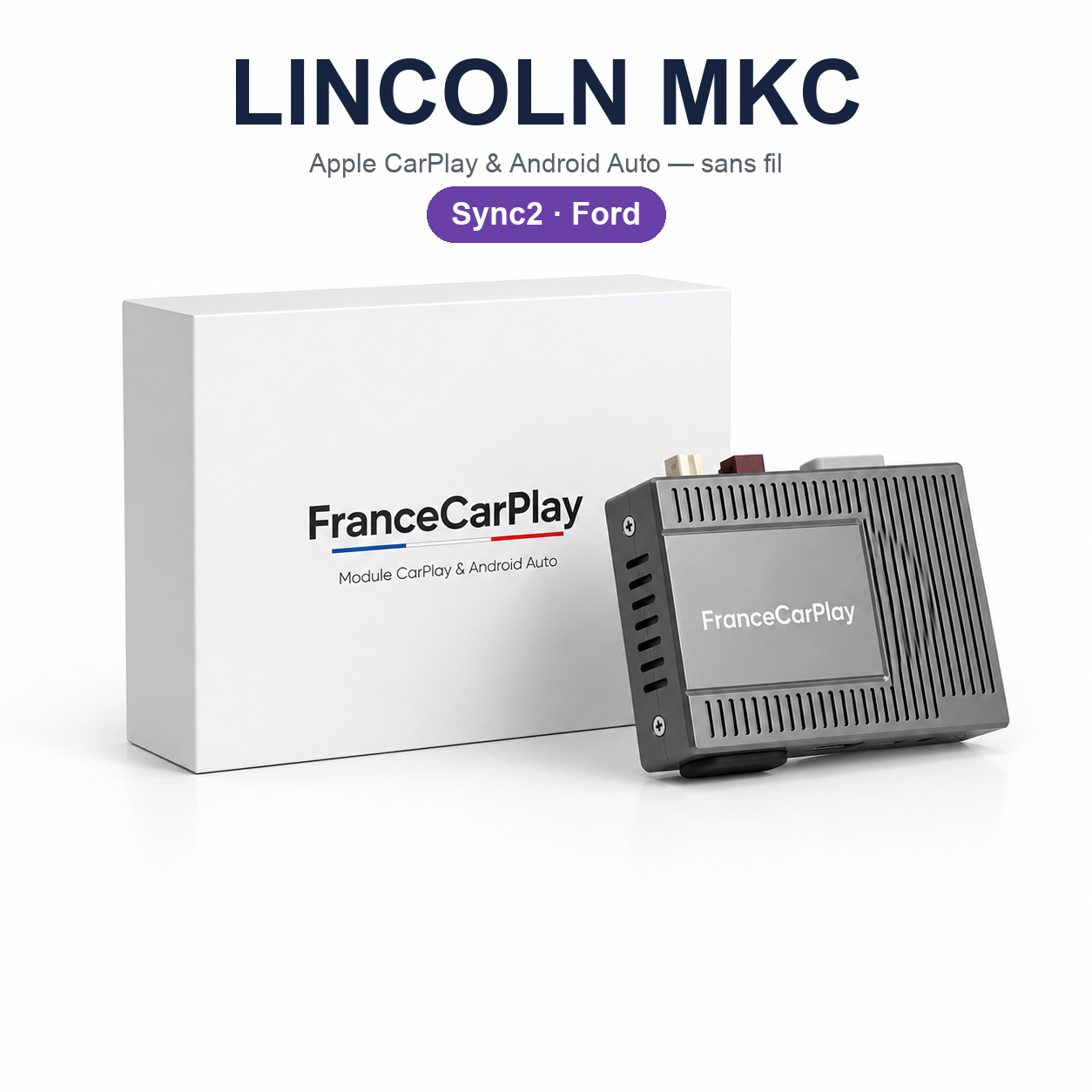 BOITIER LINCOLN MKC SYNC2 CarPlay Android Auto
