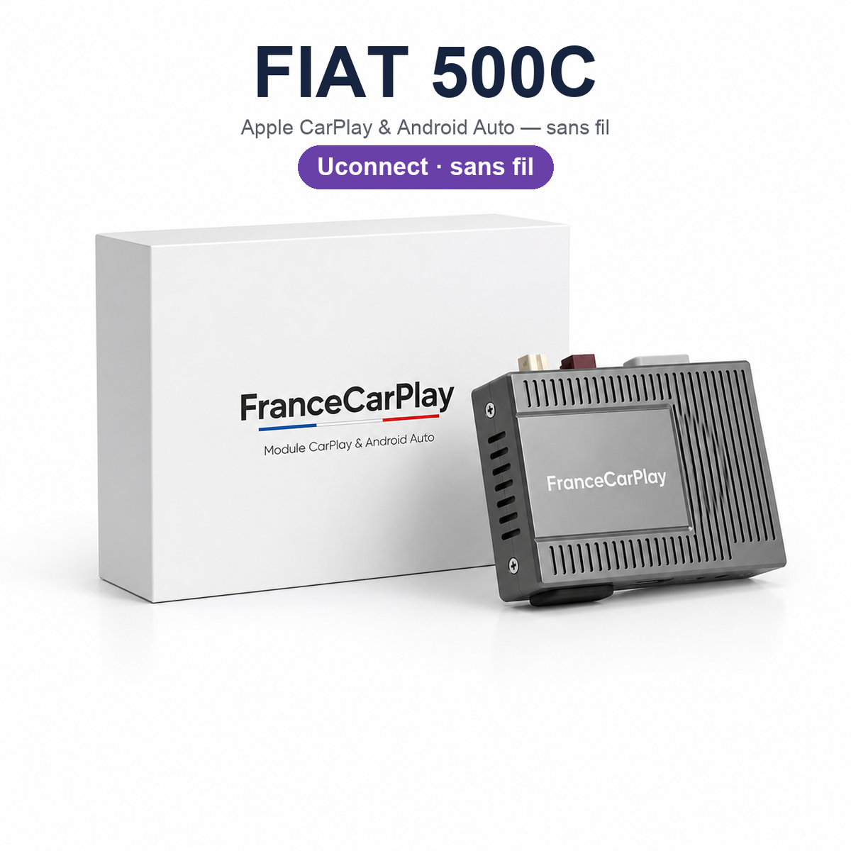 Boîtier CarPlay et Android Auto sans fil pour Fiat 500C UCONNECT (2013-2019)
