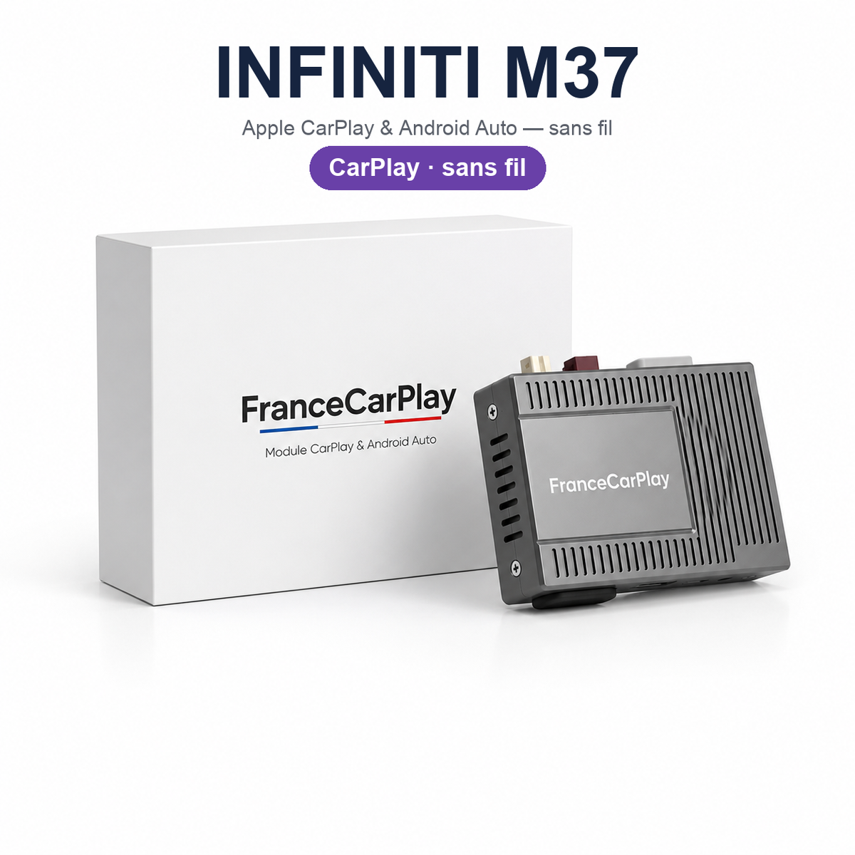 Boîtier CarPlay et Android Auto sans fil pour Infiniti M37