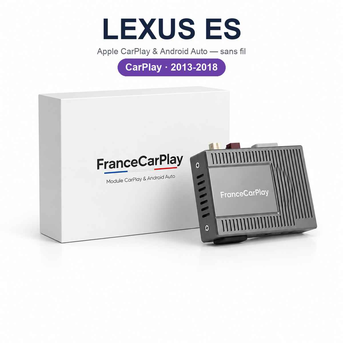 Boîtier CarPlay et Android Auto sans fil pour Lexus ES (2013-2018)