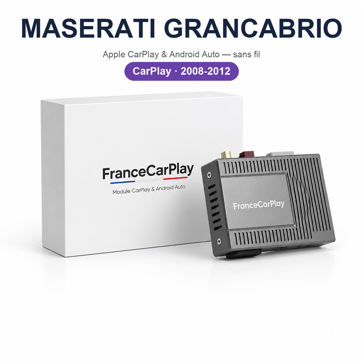 Boîtier CarPlay et Android Auto sans fil pour Maserati GranCabrio (2008-2012)