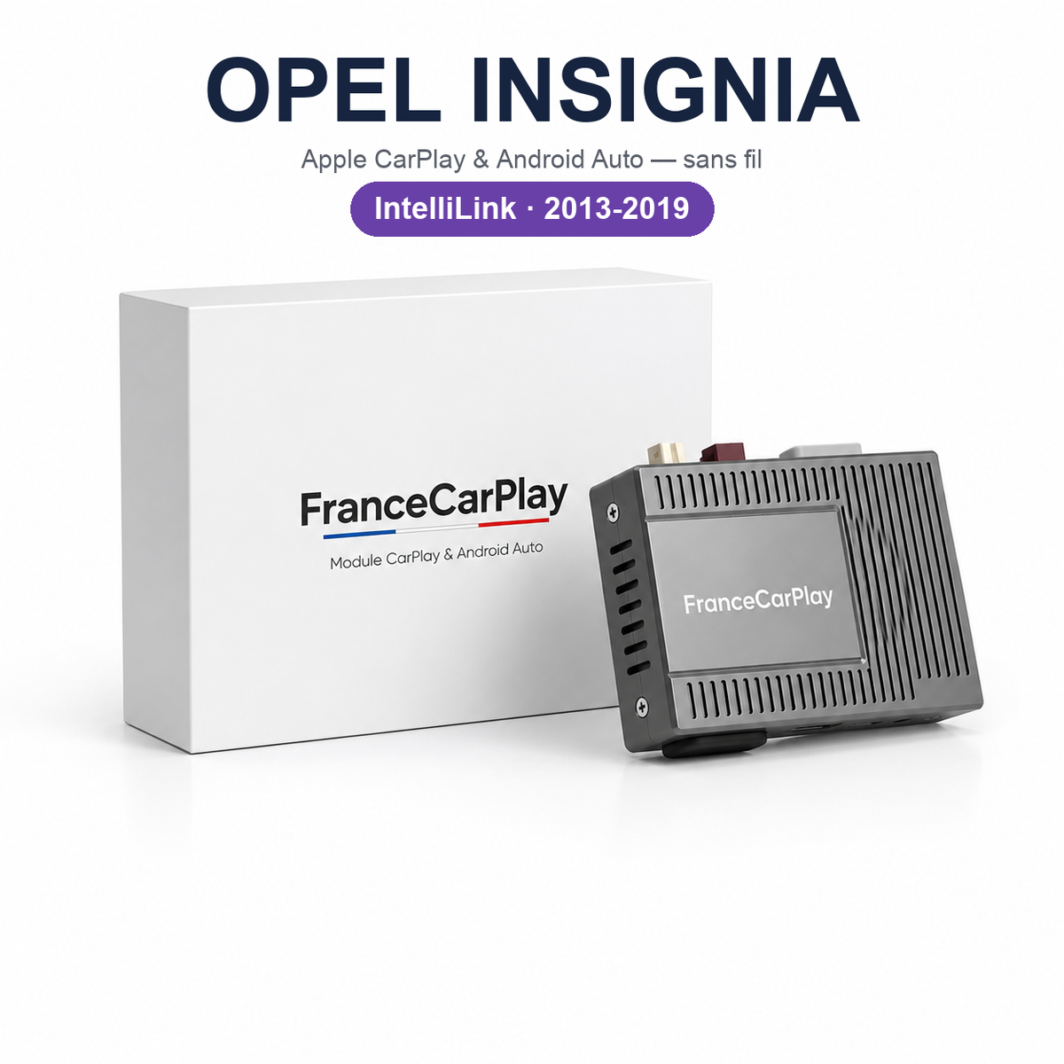 Boîtier CarPlay et Android Auto sans fil pour Opel Insignia INTELLILINK (2013-2019)