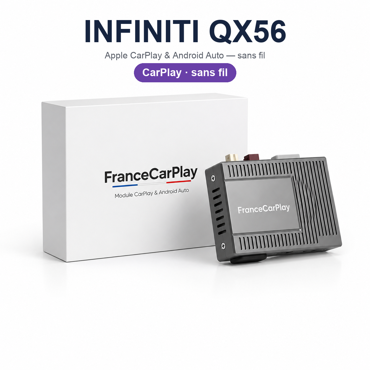BOITIER INFINITI QX56 CarPlay Android Auto